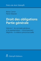 Droit des obligations &mdash; Partie g&eacute;n&eacute;rale - Blaise Carron, Pierre Wessner