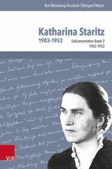 Katharina Staritz. 1903-1953, Bd. 2 -  Ilse Meseberg-Haubold,  Dietgard Meyer,  Hannelore Erhart
