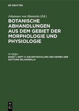Die Entwicklung des Keimes der Gattung Selaginella - W. Pfeffer