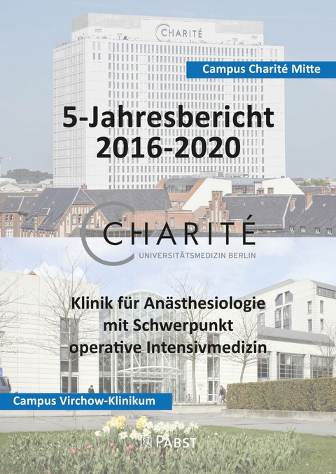 Charit&eacute; 5-Jahresbericht 2016-2020 - 