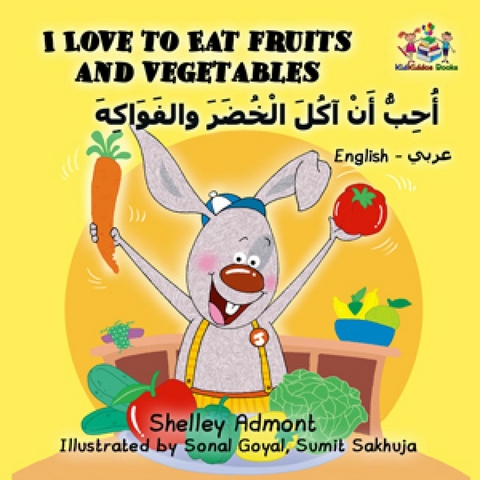 I Love to Eat Fruits and Vegetables -  Shelley Admont,  KidKiddos Books