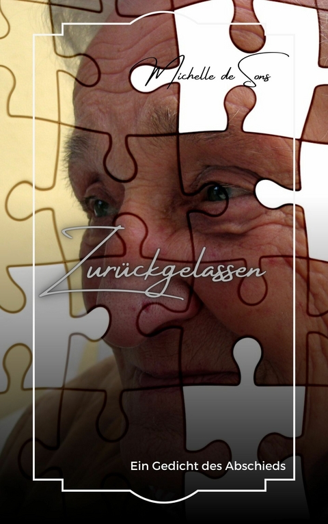 Zur&uuml;ckgelassen -  Michelle de Sons