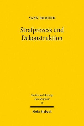 Strafprozess und Dekonstruktion