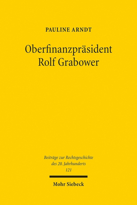 Oberfinanzpräsident Rolf Grabower -  Pauline Arndt
