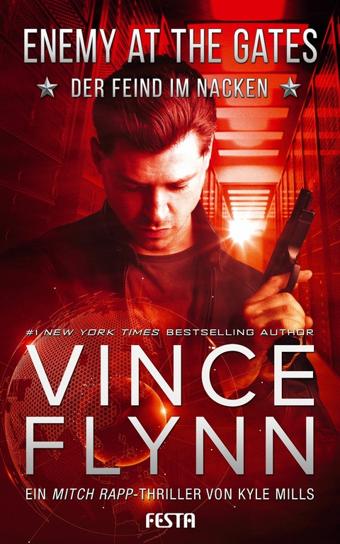 ENEMY AT THE GATES - Der Feind im Nacken - Vince Flynn, Kyle Mills