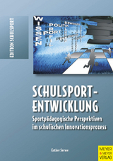 Schulsportentwicklung - Esther Serwe