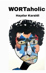 WORTaholic - Haydar Karaldi