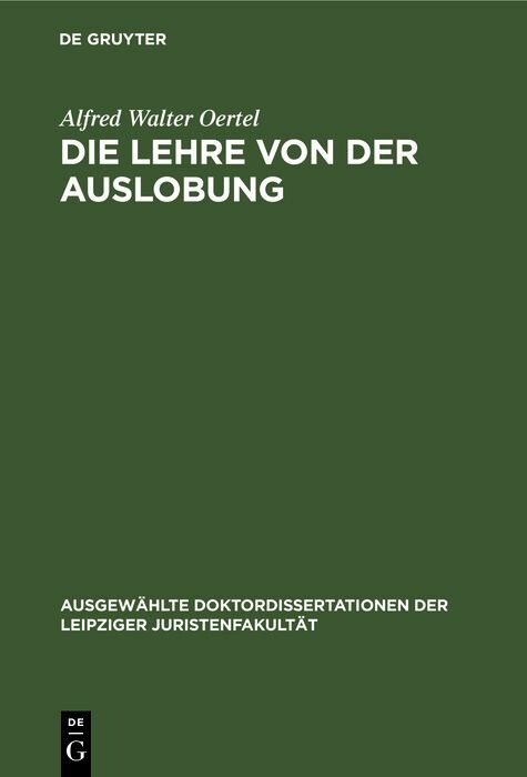 Die Lehre von der Auslobung - Alfred Walter Oertel