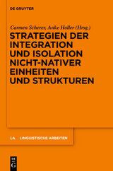 Strategien der Integration und Isolation nicht-nativer Einheiten und Strukturen - 