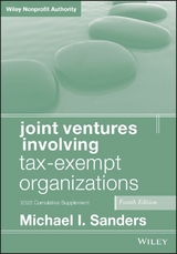 Joint Ventures Involving Tax-Exempt Organizations, 2022 Cumulative Supplement - Michael I. Sanders
