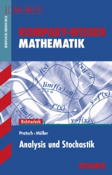 Kompakt-Wissen FOS/BOS - Mathematik Analysis und Stochastik 12. Klasse - Alfred M&uuml;ller, Dieter Pratsch