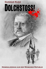 Dolchsto&szlig;! -  Gunnar Kunz