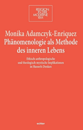 Phänomenologie als Methode des inneren Lebens