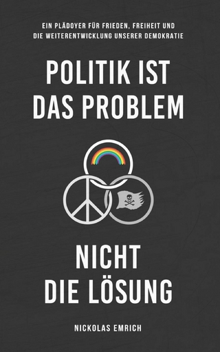 Politik ist das Problem, nicht die Lösung