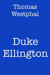 Duke Ellington -  Thomas Westphal