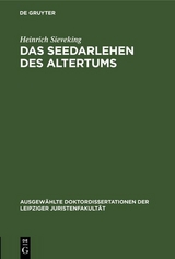 Das Seedarlehen des Altertums - Heinrich Sieveking