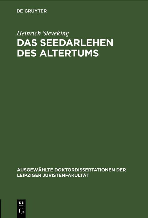 Das Seedarlehen des Altertums - Heinrich Sieveking