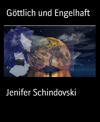 Göttlich und Engelhaft