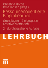 Ressourcenorientierte Biografiearbeit - 