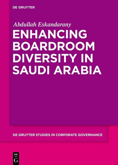 Enhancing Boardroom Diversity in Saudi Arabia -  Abdullah Eskandarany