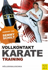 Vollkontakt-Karate-Training - J&uuml;rgen H&ouml;ller, Axel Maluschka
