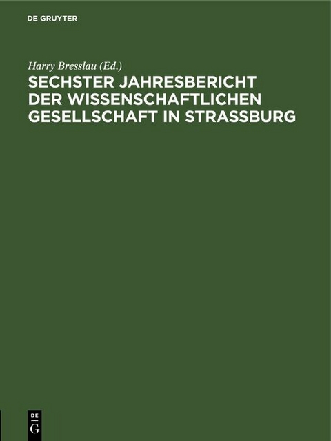 Sechster Jahresbericht der Wissenschaftlichen Gesellschaft in Strassburg - 