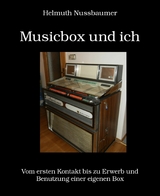 Musicbox und ich - Helmuth Nussbaumer