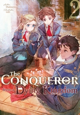 Conqueror from a Dying Kingdom: Volume 2 -  Fudeorca