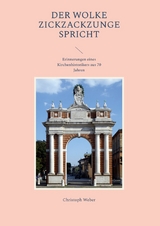 Der Wolke Zickzackzunge spricht - Christoph Weber