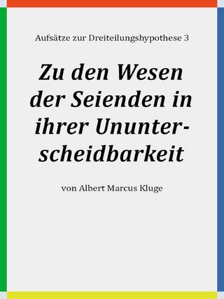 Zu den Wesen der Seienden in ihrer Ununterscheidbarkeit
