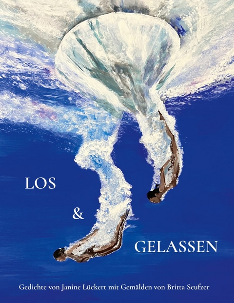 los und gelassen - Janine L&uuml;ckert