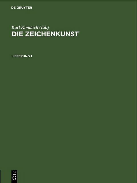 Die Zeichenkunst. Lieferung 1 - 