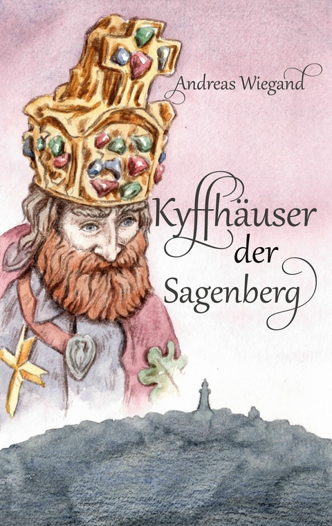 Kyffh&auml;user der Sagenberg -  Andreas Wiegand