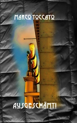 Ausgesch&auml;mt! - Marco Toccato