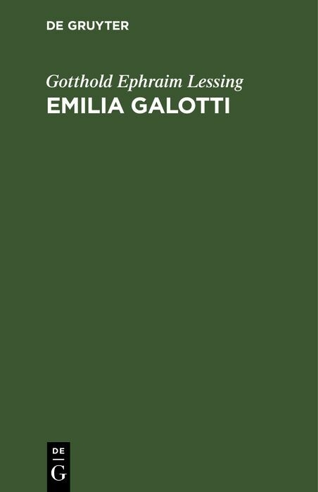 Emilia Galotti - Gotthold Ephraim Lessing