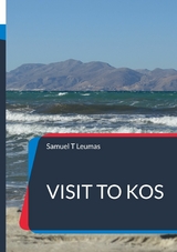 Visit to Kos - Samuel T Leumas