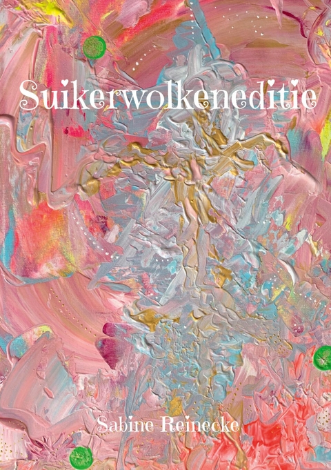 Suikerwolkeneditie -  Sabine Reinecke