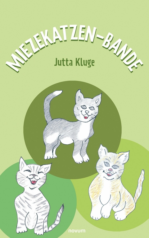 Miezekatzen-Bande - Jutta Kluge