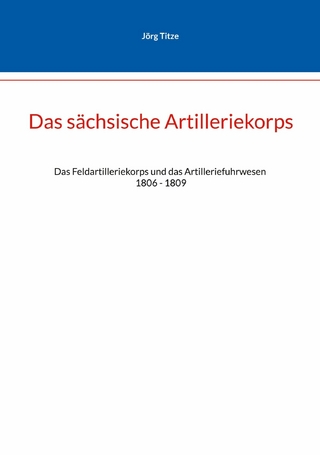 Das sächsische Artilleriekorps