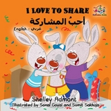 I Love to Share (English Arabic Bilingual Edition) -  Shelley Admont,  KidKiddos Books