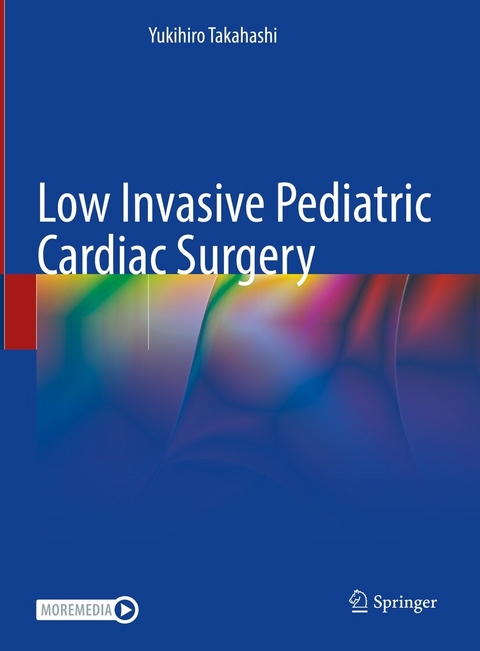 Low Invasive Pediatric Cardiac Surgery - Yukihiro Takahashi