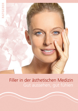 Filler in der &auml;sthetischen Medizin - Gerhard Sattler, Bernard C. Kolster