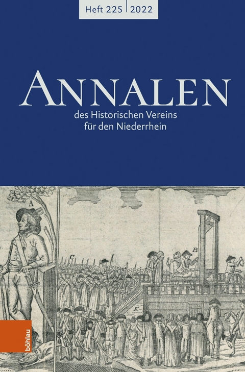 Annalen des Historischen Vereins f&uuml;r den Niederrhein 225 (2022) - 