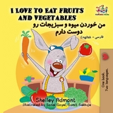I Love to Eat Fruits and Vegetables -  Shelley Admont,  KidKiddos Books