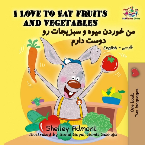 I Love to Eat Fruits and Vegetables -  Shelley Admont,  KidKiddos Books