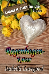 Regenbogenk&uuml;sse - Isabella Lovegood