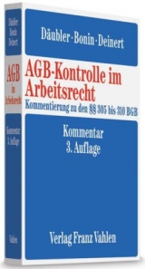 AGB-Kontrolle im Arbeitsrecht - Wolfgang D&auml;ubler, Birger Bonin, Olaf Deinert