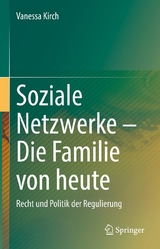 Soziale Netzwerke &ndash; Die Familie von heute - Vanessa Kirch