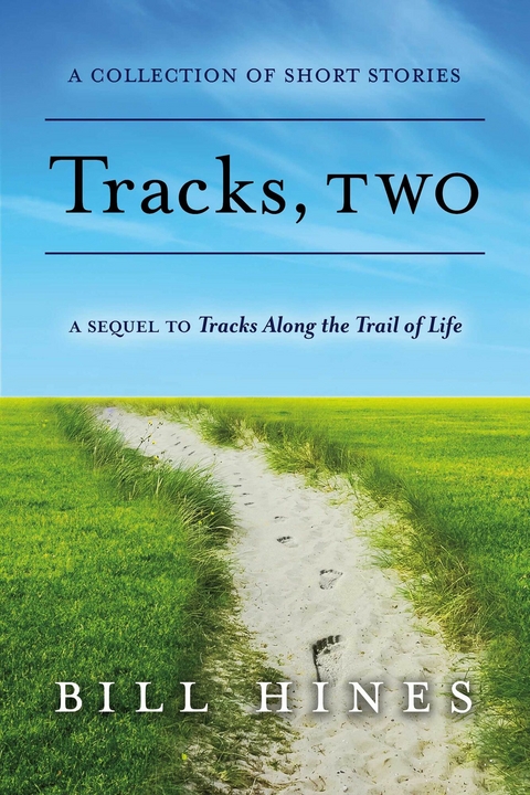 Tracks, Two -  Bill Hines