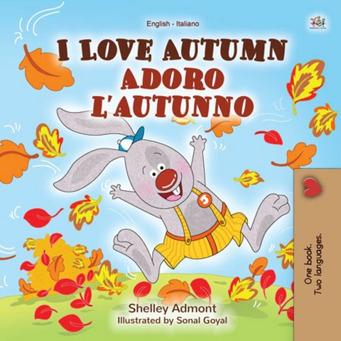 I Love Autumn Adoro l'autunno -  Shelley Admont,  KidKiddos Books
